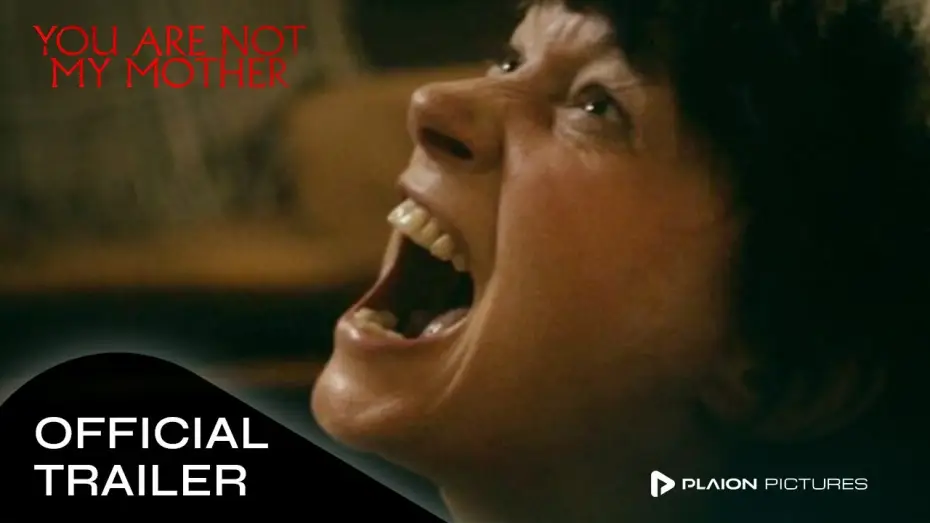 Відео до фільму You Are Not My Mother — Offizieller Trailer