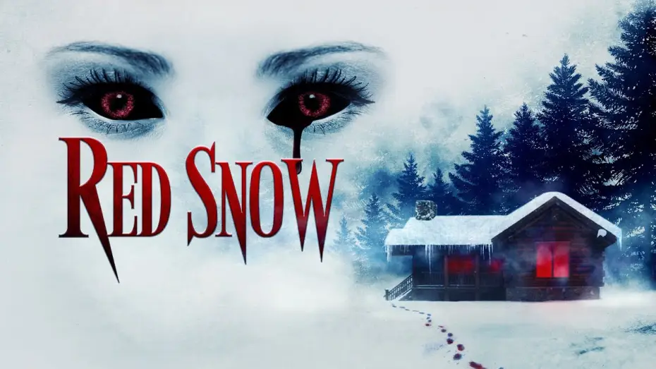 Відео до фільму Red Snow — Red Snow - Official Trailer