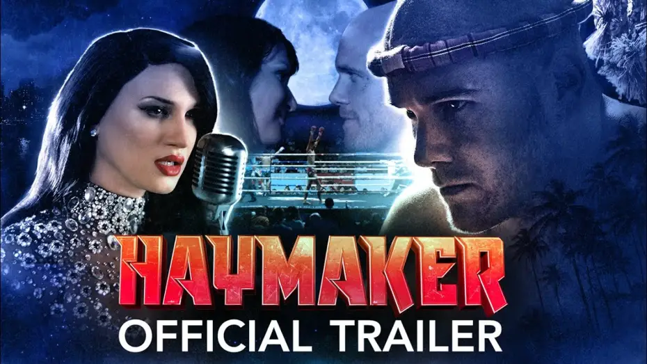 Відео до фільму Haymaker — Official Trailer