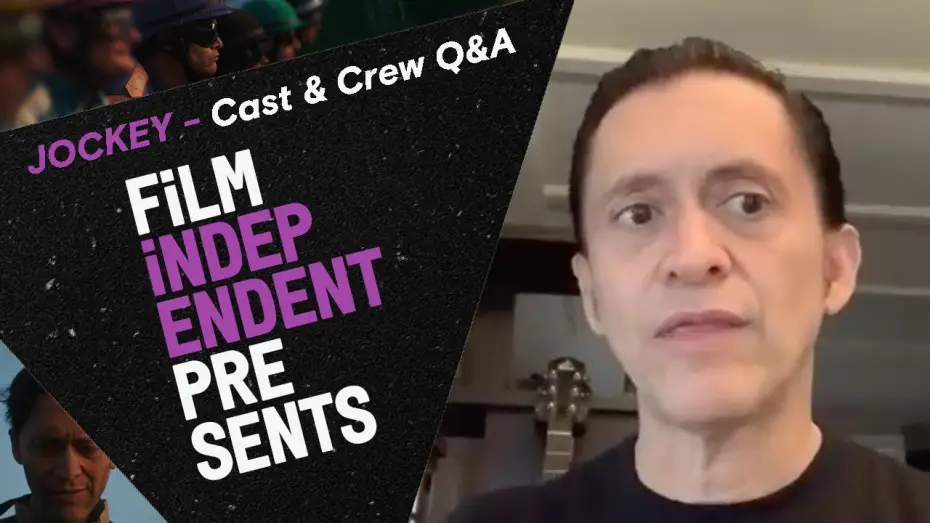 Відео до фільму Jockey — Clifton Collins Jr. + Molly Parker + Clint Bentley | JOCKEY - Q&A | Film Independent Q&A