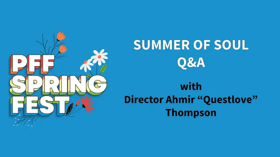 Відео до фільму Літо соулу — PFF SpringFest Q&A | SUMMER OF SOUL