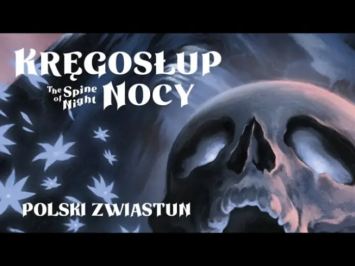 Відео до фільму Хребет ночі — KRĘGOSŁUP NOCY (The Spine of Night, 2021) - polski zwiastun, w kinach od 26 sierpnia