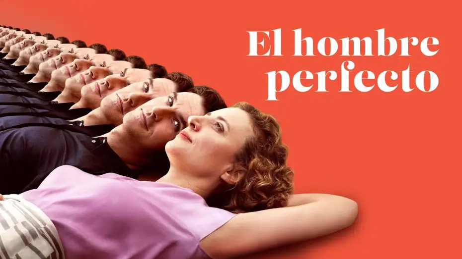 Відео до фільму НЕідеальний чоловік — El hombre perfecto - Tráiler oficial en español