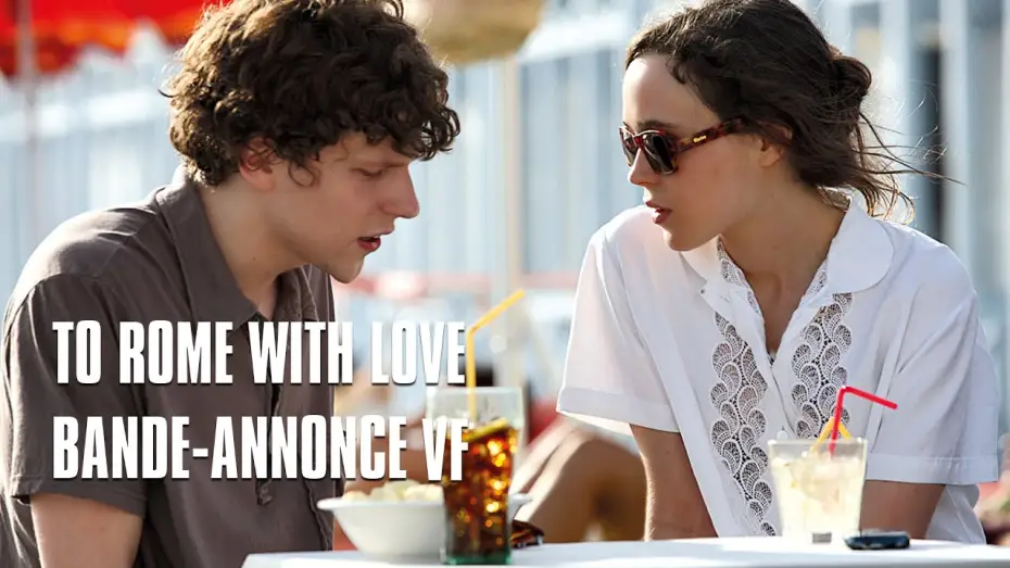 Відео до фільму Римські пригоди — To Rome With Love de Woody Allen - Bande-Annonce VF