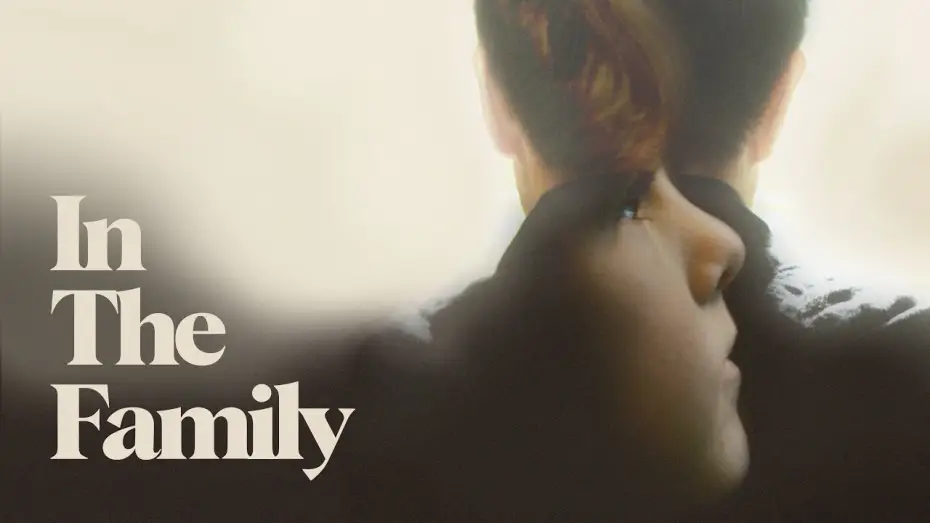 Відео до фільму In the Family — Trailer