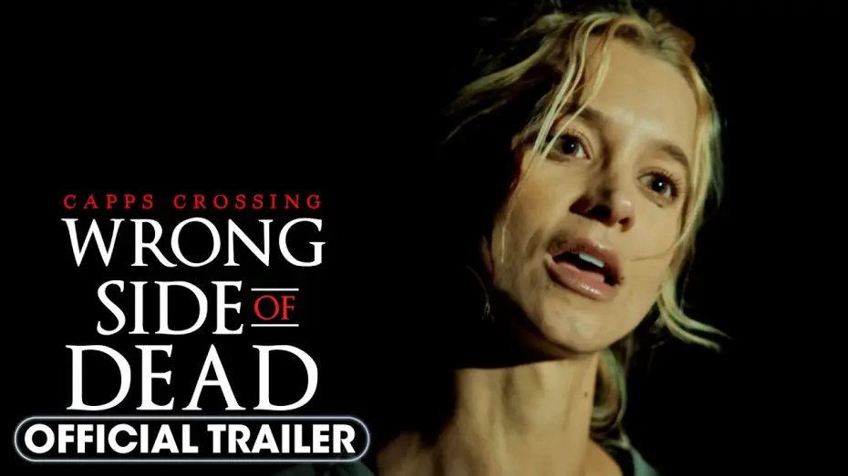 Відео до фільму Capps Crossing: Wrong Side of Dead | Official Trailer