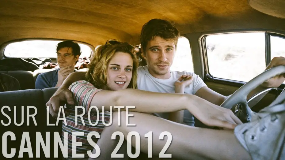 Відео до фільму В дорозі — Sur la route - Bande Annonce VF