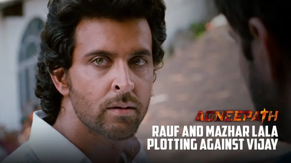Відео до фільму अग्निपथ — Rauf and Mazhar Lala plotting against Vijay | Agneepath (2012) | Hrithik Roshan, Rishi Kapoor