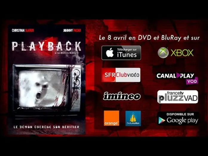 Відео до фільму Playback — PlayBack - Disponible le 8 Avril en VOD, DVD et BluRay