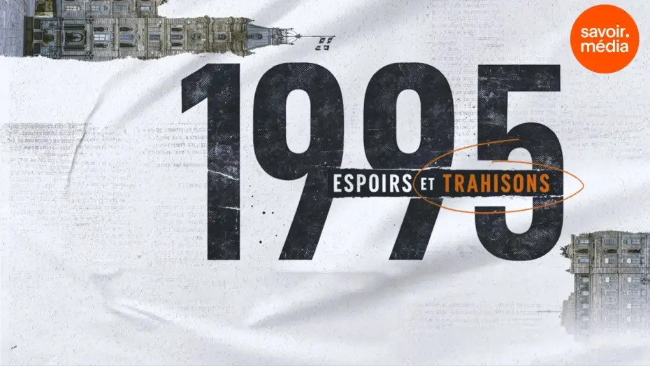 Відео до фільму 1995 - Espoirs et trahisons | 1995 - Espoirs et trahisons : bande-annonce