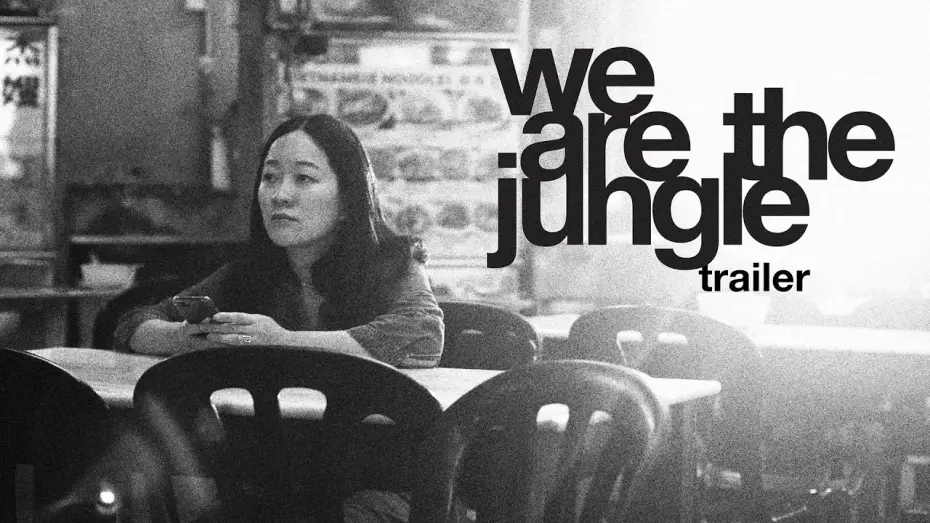 Відео до фільму We Are The Jungle | We Are The Jungle - Trailer sub English