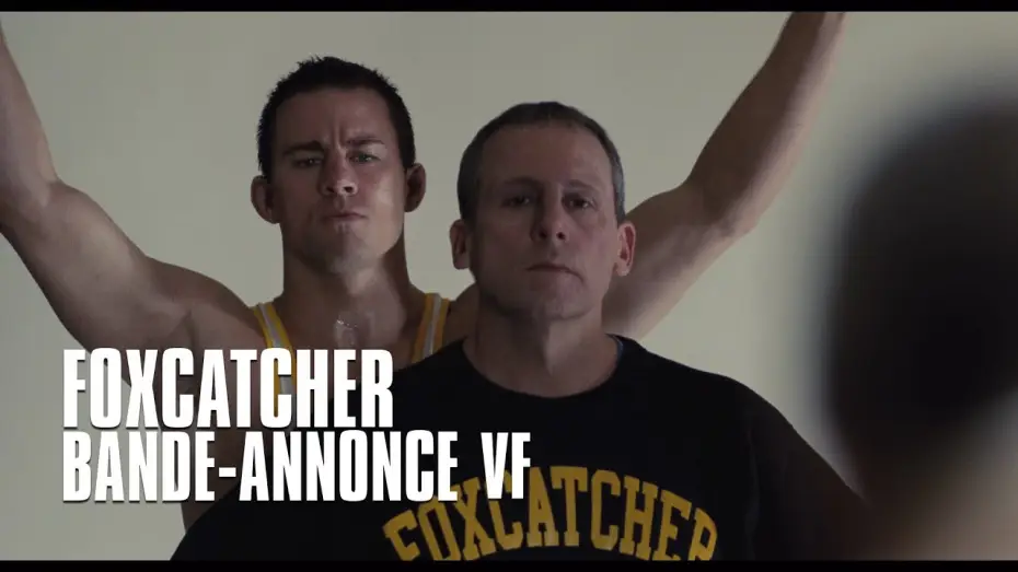 Відео до фільму Мисливець на лисиць — Foxcatcher - bande-annonce VF