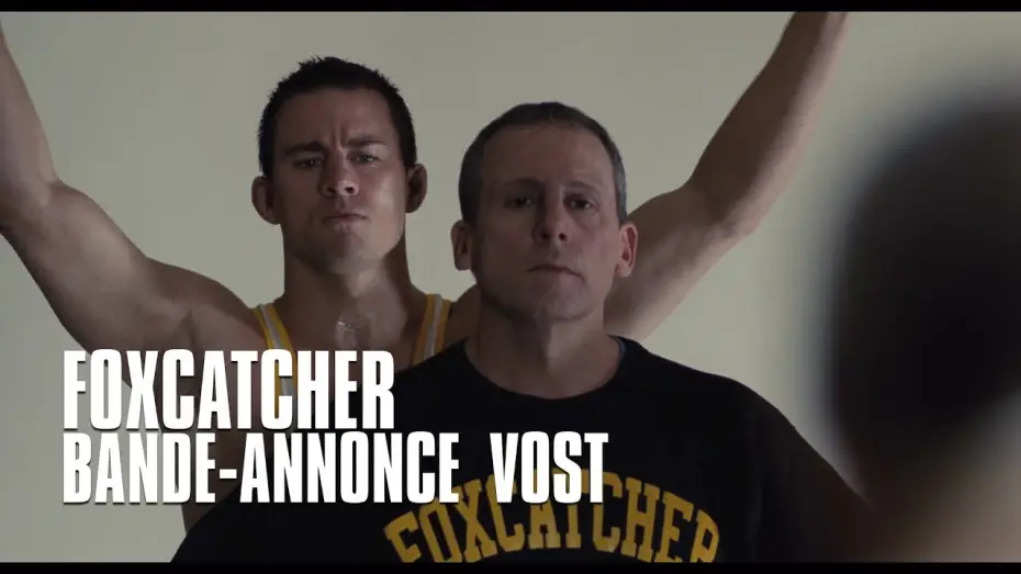 Відео до фільму Мисливець на лисиць — Foxcatcher - bande-annonce VOST