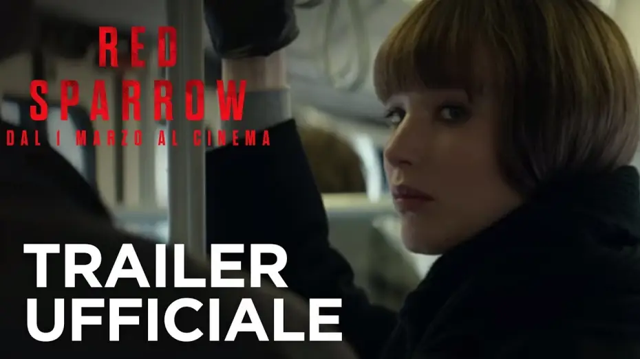 Відео до фільму Червоний горобець — Red Sparrow | Trailer ufficiale HD | 20th Century Fox 2018