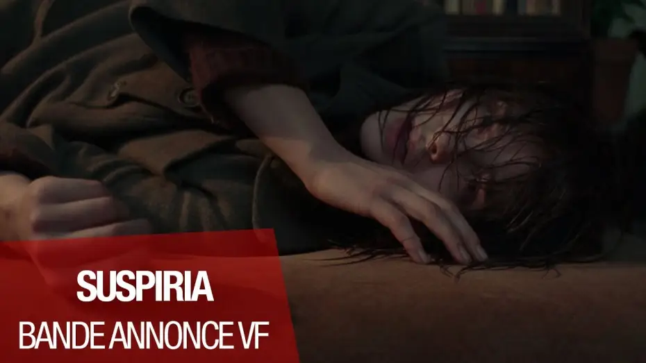 Відео до фільму Суспірія — SUSPIRIA - Bande Annonce 2 VF