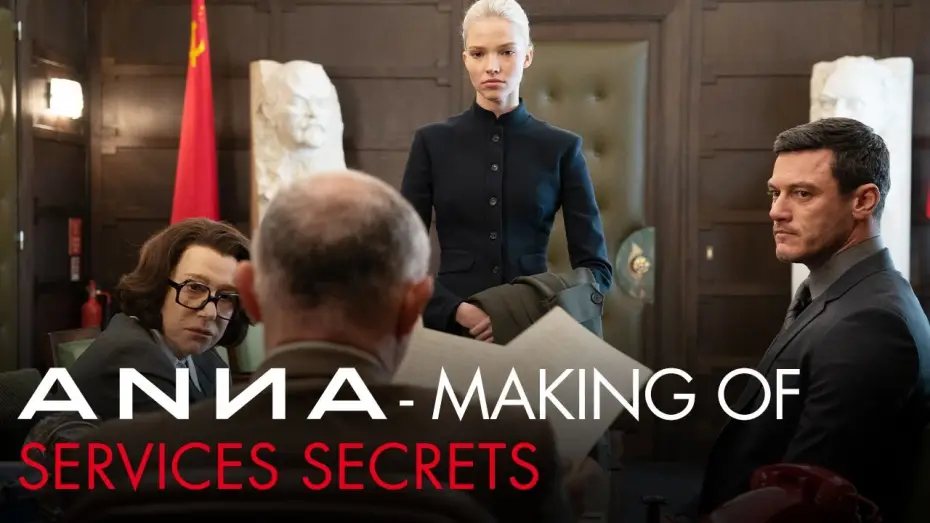 Відео до фільму Анна | Making-of : &laquo; Services secrets &raquo; VOSF