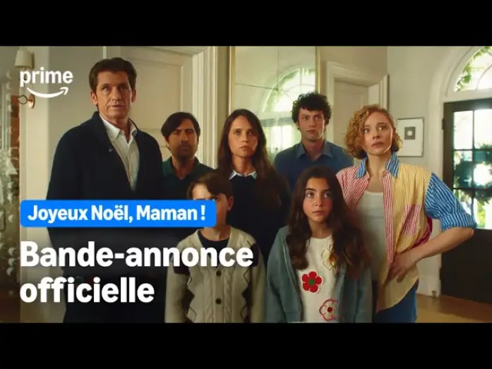 Відео до фільму Ох. Що за. Радість. | Joyeux No&euml;l, Maman ! - Bande-Annonce Officielle | Prime Video