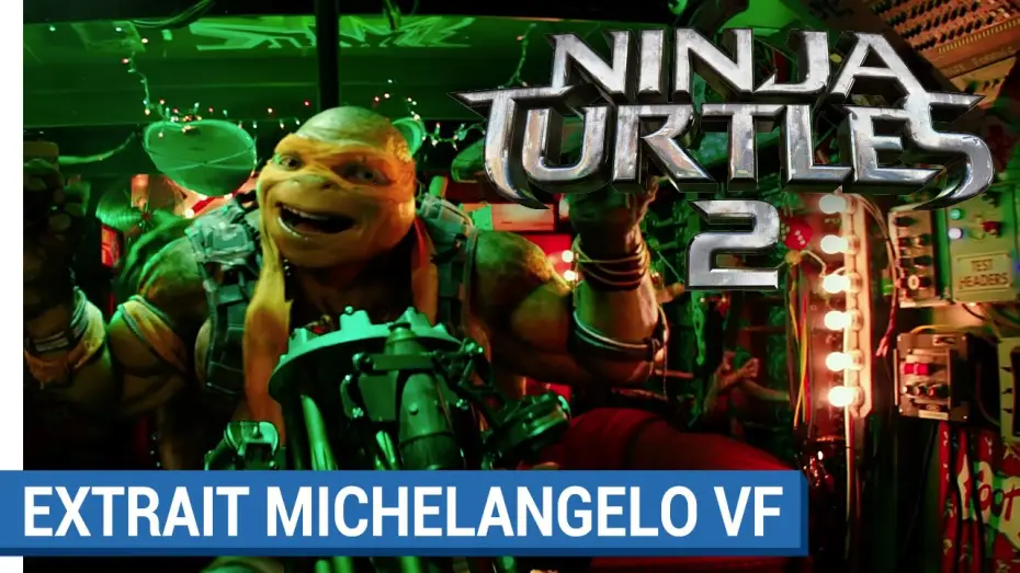 Відео до фільму Підлітки-мутанти. Черепашки-ніндзя 2 — NINJA TURTLES 2 – Michelangelo déchire (VF)