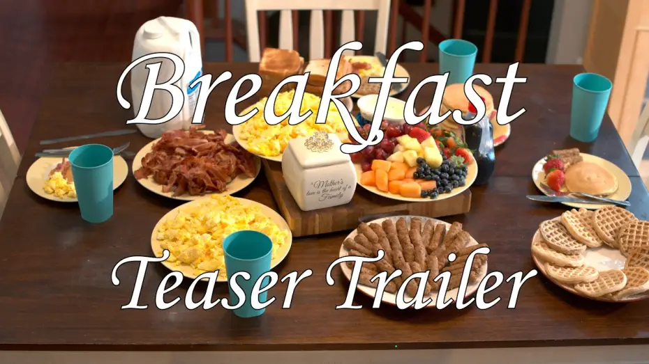 Відео до фільму Breakfast — Breakfast: Short Film Teaser Trailer