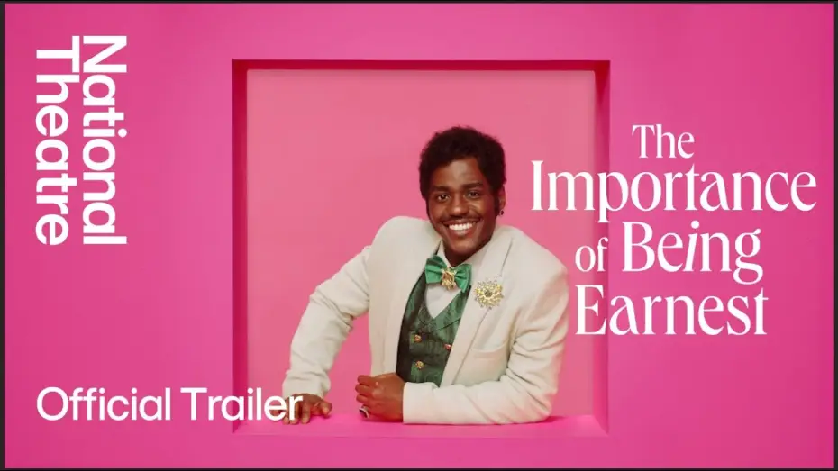 Відео до фільму National Theatre Live: The Importance of Being Earnest | The Importance of Being Earnest | Official Trailer | National Theatre