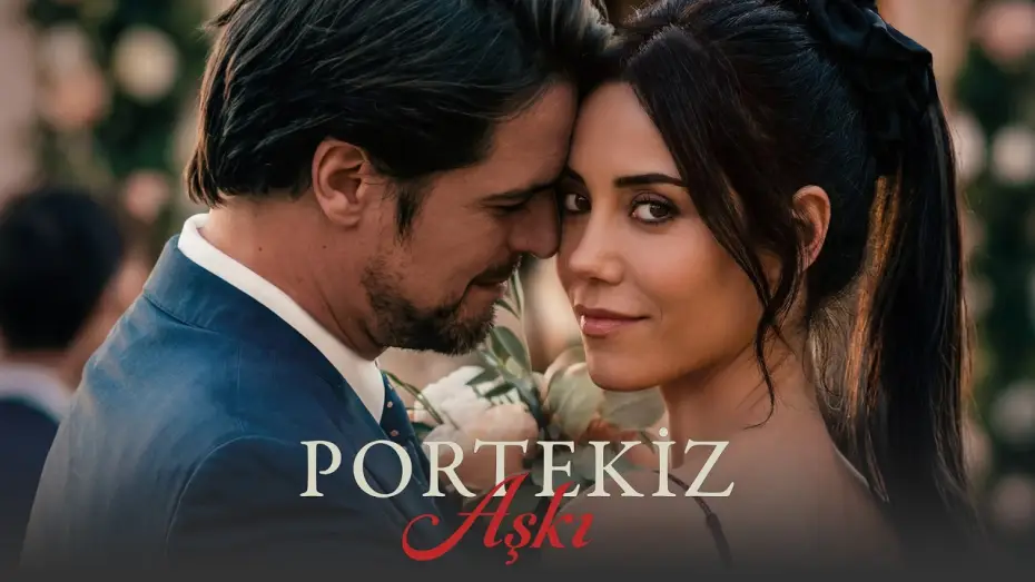 Відео до фільму Portekiz Aşkı | Portekiz Aşkı | Trailer deutsche Untertitel