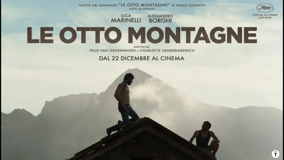 Відео до фільму Le otto montagne — LE OTTO MONTAGNE (2022) - TRAILER UFFICIALE
