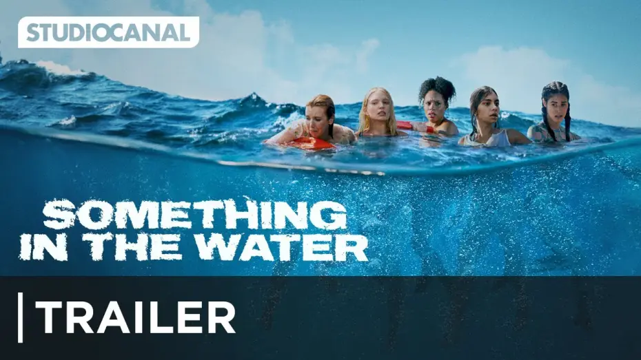 Відео до фільму Щось у воді — SOMETHING IN THE WATER | Trailer Deutsch | Ab 5. September im Kino!