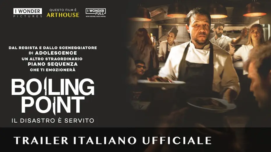 Відео до фільму Точка кипіння — Boiling Point - Il disastro è servito | Trailer Italiano Ufficiale HD