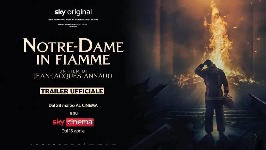 Відео до фільму Notre-Dame brûle — Notre-Dame in fiamme (film Sky Original) – Trailer Ufficiale