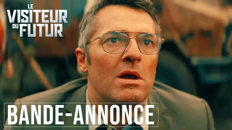 Відео до фільму Прибулець з майбутнього — LE VISITEUR DU FUTUR | BANDE-ANNONCE OFFICIELLE
