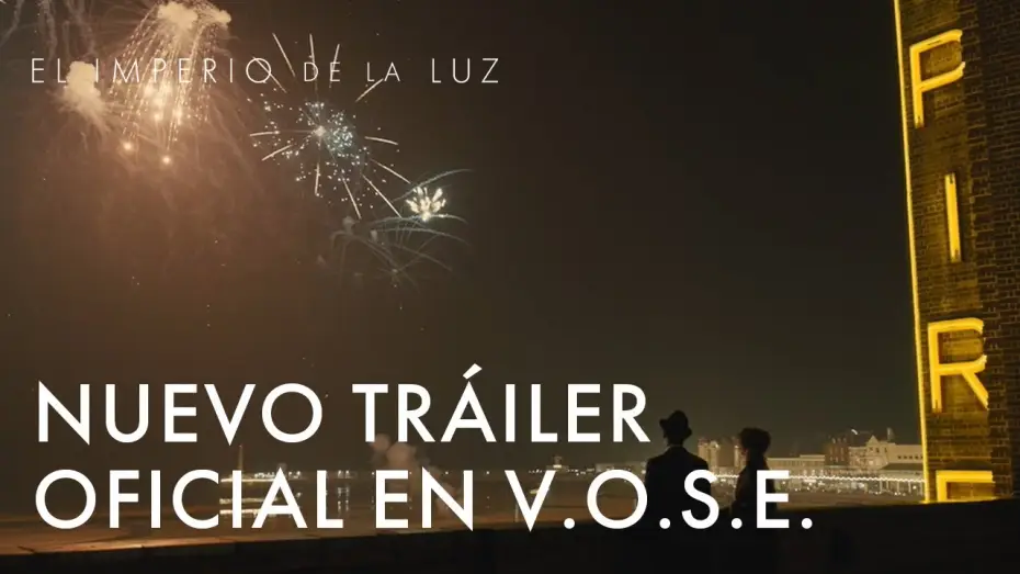 Відео до фільму Імперія світла — Nuevo Tráiler Oficial [VOSE]