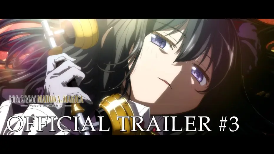 Відео до фільму 劇場版 魔法少女まどか☆マギカ〈ワルプルギスの廻天〉 — Official Trailer 3 [Subtitled]