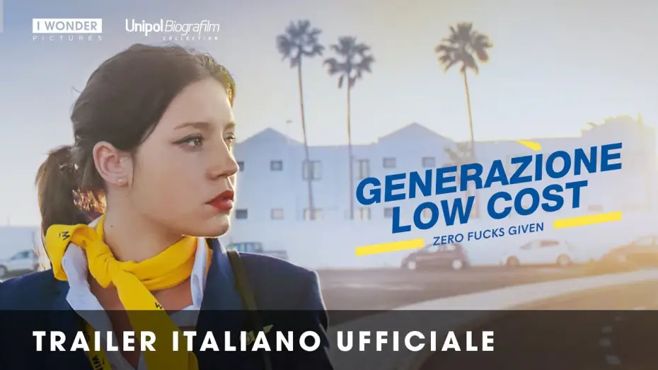 Відео до фільму Наплювати — GENERAZIONE LOW COST | Trailer Italiano Ufficiale HD