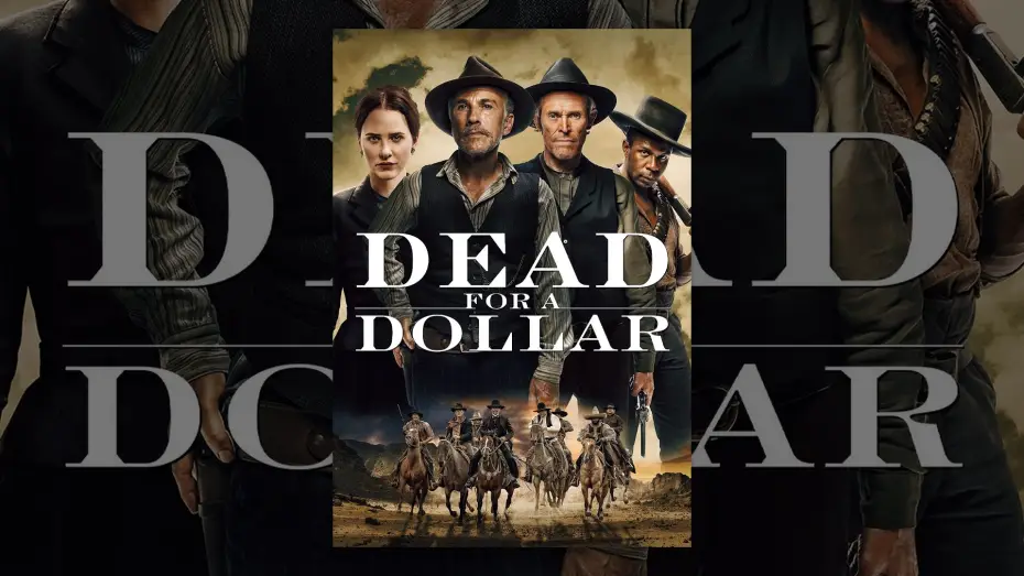 Відео до фільму Померти за долар — Dead for a Dollar