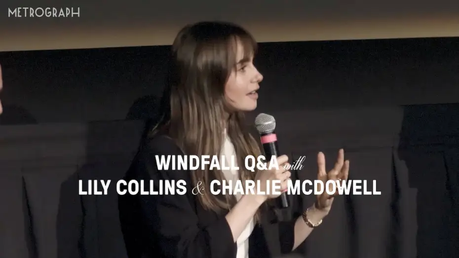 Відео до фільму Удача — Windfall Q&A with Lily Collins & Charlie McDowell