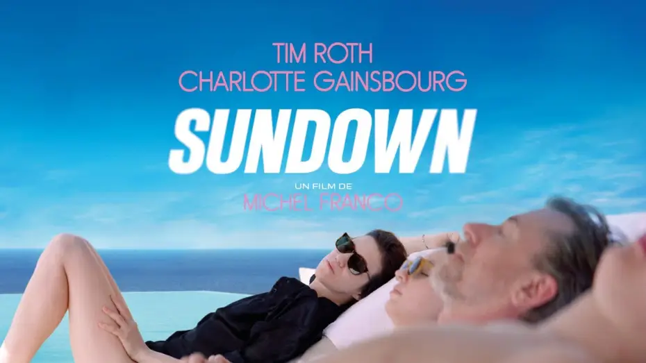 Відео до фільму Захід сонця — Sundown - Bande Annonce [VOST]