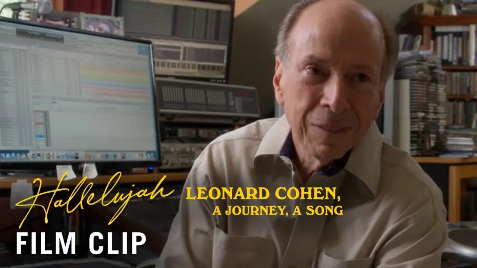 Відео до фільму Hallelujah: Leonard Cohen, a Journey, a Song — “Hallelujah” Clip