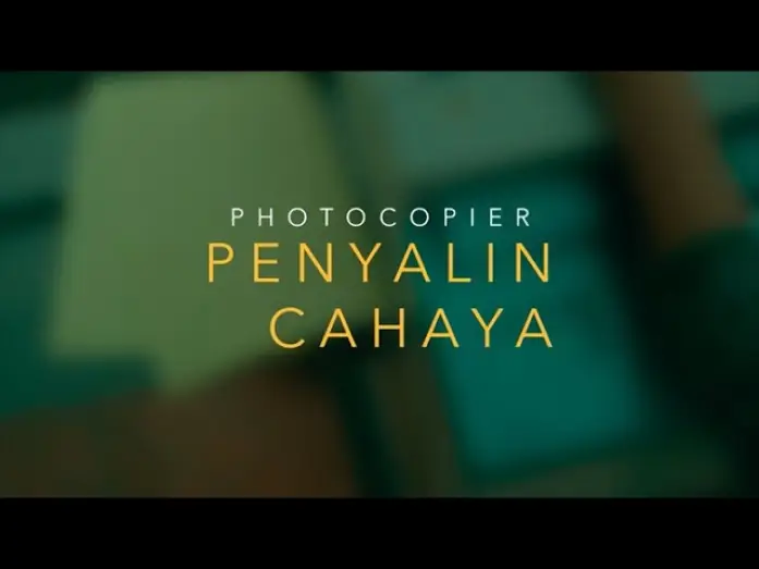 Відео до фільму Копіювальник — TRAILER - PENYALIN CAHAYA (Photocopier) - for Busan International Film Festival 2021