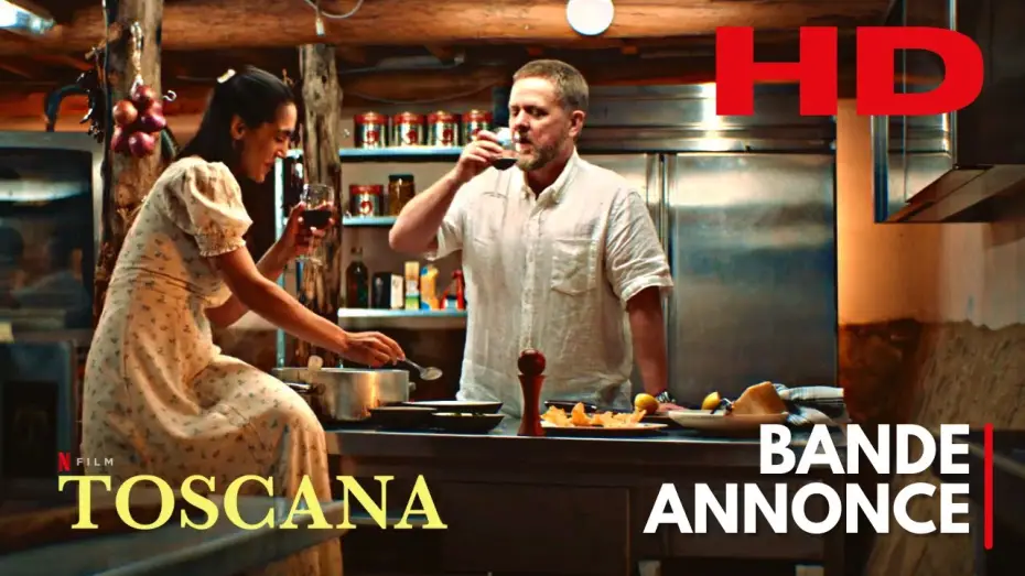 Відео до фільму Тоскана | TOSCANA - Bande Annonce VF - Netflix mai 2022