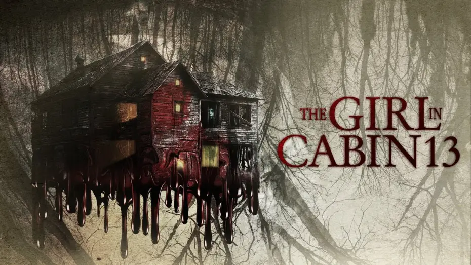 Відео до фільму The Girl in Cabin 13: A Psychological Horror — The Girl In Cabin 13 | Official Trailer | Horror Brains