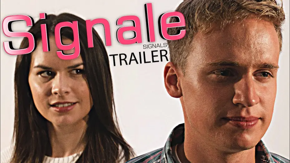 Відео до фільму Signals — Signale - Trailer #1