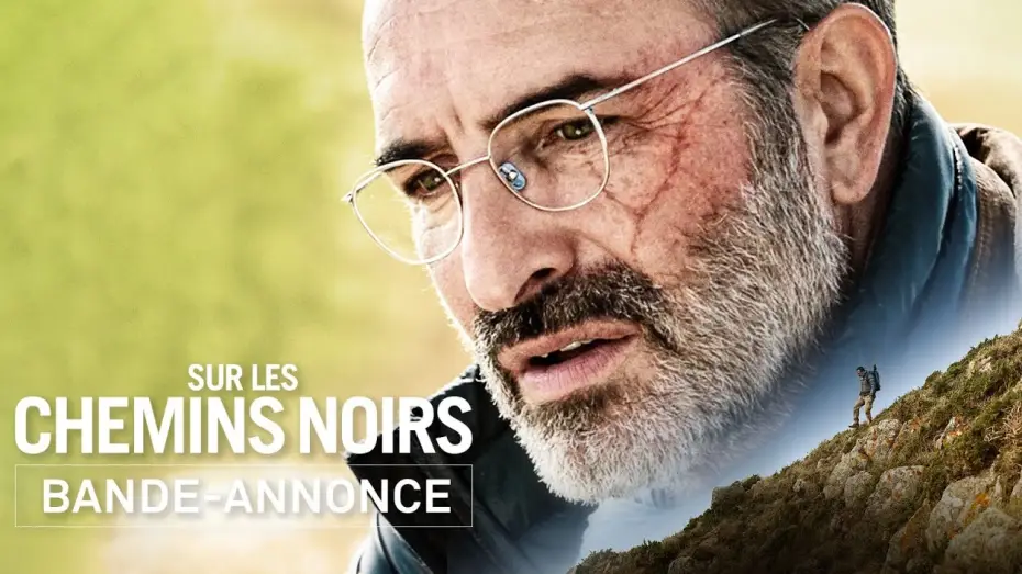 Відео до фільму Sur les chemins noirs — Bande-annonce - Sur les chemins noirs