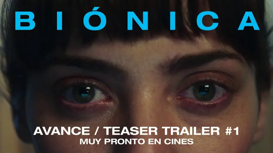 Відео до фільму Bi&oacute;nica | BI&Oacute;NICA Teaser Trailer #1