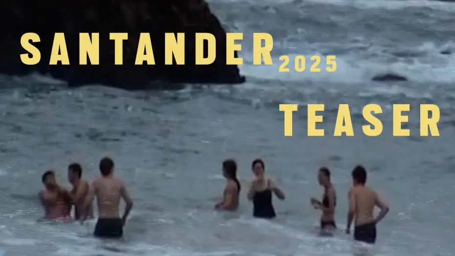 Відео до фільму SANTANDER 2025 — TEASER SANTANDER 2025