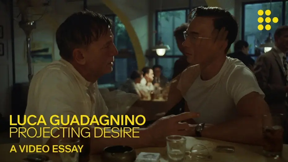 Відео до фільму Квір | Video essay: &ldquo;Luca Guadagnino: Projecting Desire&rdquo;