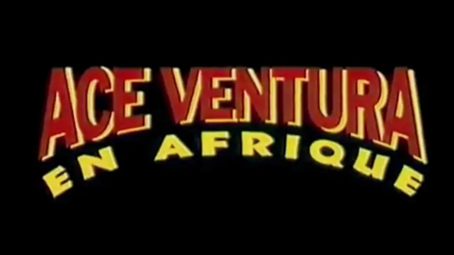 Відео до фільму Ейс Вентура: Поклик природи — Ace  ventura  en  afrique