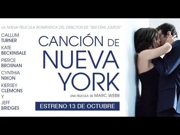 Відео до фільму Єдиний живий хлопець в Нью-Йорку — CANCIÓN DE NUEVA YORK - tráiler español VE