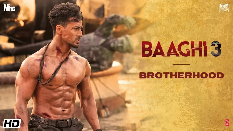Відео до фільму बाघी ३ | Brotherhood | Tiger Shroff | Shraddha | Riteish | Sajid Nadiadwala | Ahmed Khan | Baaghi 3 | 6 March