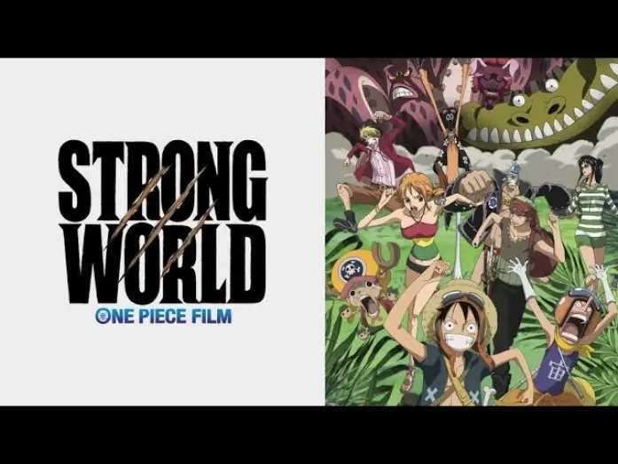 Відео до фільму ONE PIECE FILM STRONG WORLD — Official Trailer