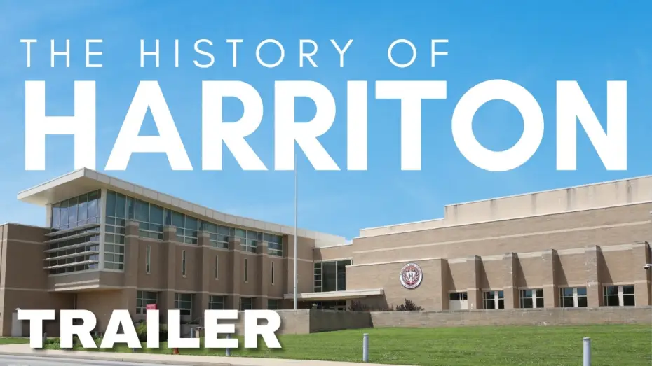 Відео до фільму The History of Harriton — History of Harriton | Official Trailer
